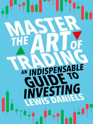 cover image of Master the Art of Trading
